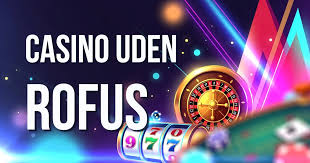 Betting Uden Rufus En Guide til Sikkert Spil